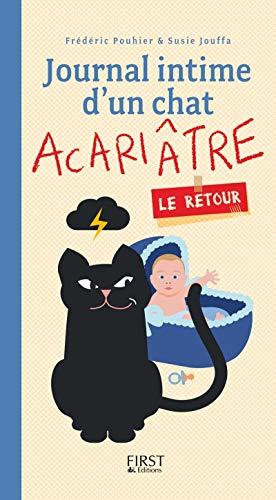 Beispielbild fr Journal intime d'un chat acaritre, le retour zum Verkauf von Ammareal