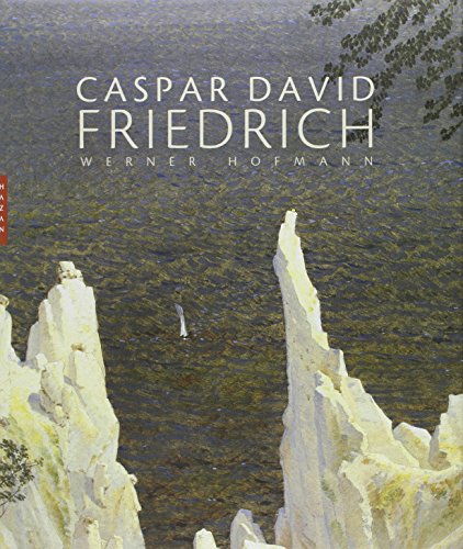 Caspar David Friedrich (Monographie) Hofmann, Werner - Hofmann, Werner