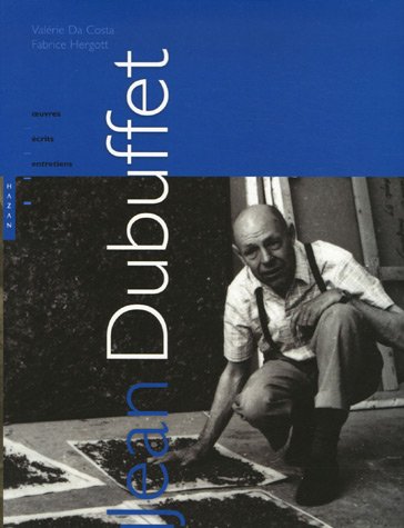 9782754101325: Jean Dubuffet : Oeuvres, crits, entretiens