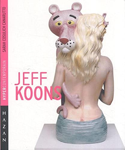 Stock image for Jeff Koons. for sale by Librairie Vignes Online