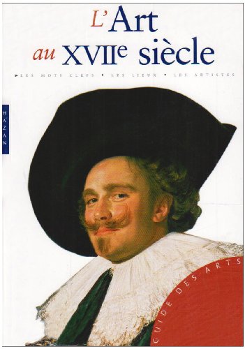 Beispielbild fr L'art Au Xviie Sicle zum Verkauf von RECYCLIVRE