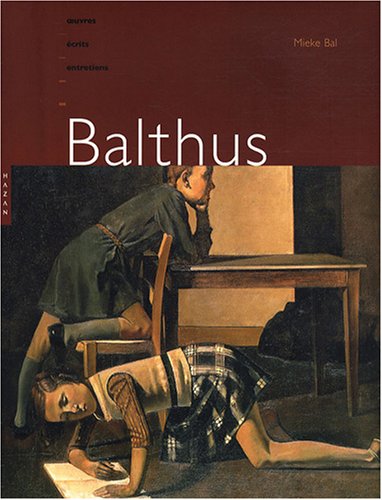 9782754102841: Balthus: Oeuvres, crits et entretiens