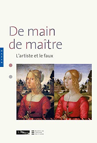 Beispielbild fr De Main De Matre : L'artiste Et Le Faux zum Verkauf von RECYCLIVRE