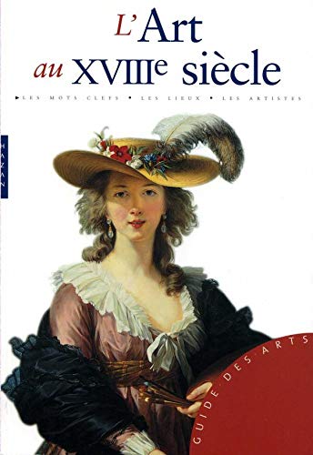 Beispielbild fr L'Art au XVIIIe sicle zum Verkauf von KUNSTHAUS-STUTTGART