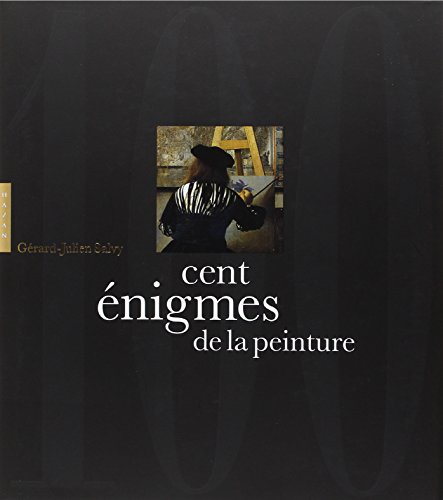 Cent enigmes de la peinture