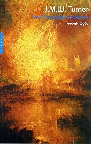 Turner: Les Paysages absolus