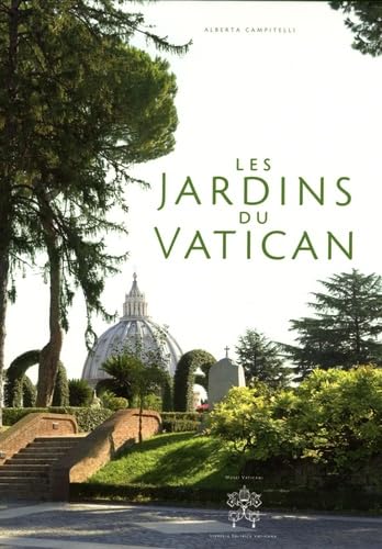 Les jardins du Vatican (French Edition) (9782754103862) by Alberta Campitelli