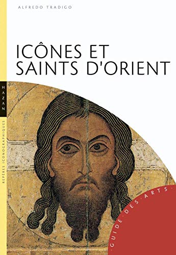 Imagen de archivo de Icnes et saints d'Orient a la venta por medimops