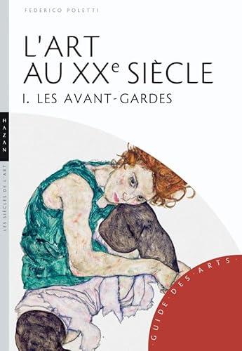 Stock image for L'Art au XXe sicle : Tome 1, Les avant-gardes for sale by medimops