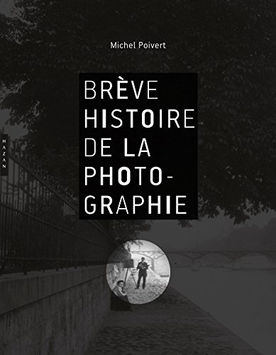 9782754104357: Brve histoire de la photographie (Beaux-Arts)