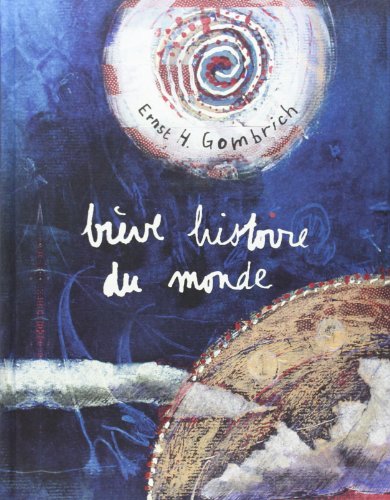 BrÃ¨ve histoire du monde (9782754104500) by Gombrich, Ernst H.