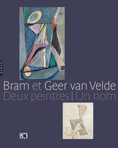 9782754104845: Bram et Geer Van Velde: Deux peintres, un nom