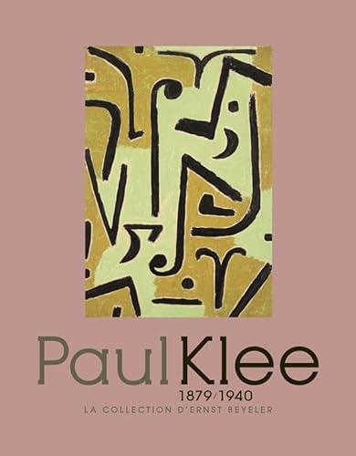 Imagen de archivo de Paul Klee (1879-1940). La collection d'Ernst Beyeler a la venta por medimops