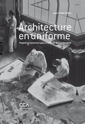 Architecture en uniforme (French Edition) (9782754105293) by Jean-Louis Cohen