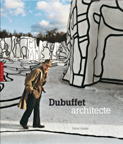 Dubuffet architecte (French Edition) (9782754105361) by Daniel Abadie