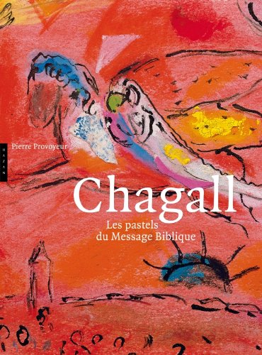 9782754105491: Chagall: Les pastels du Message Biblique