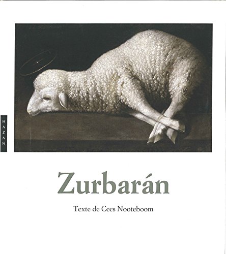 Zurbaran (Monographie) (9782754105675) by Cees Nooteboom