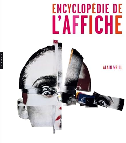 L'encyclopÃ©die de L'affiche (9782754105828) by Alain Weill