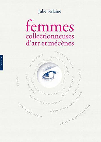 Beispielbild fr Femmes collectionneuses d'art et mcVerlaine, Julie zum Verkauf von Iridium_Books