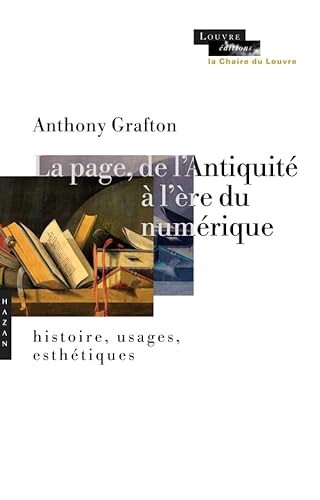 Imagen de archivo de La Page De L'antiquit  L're Du Numrique : Histoire, Usages, Esthtiques a la venta por RECYCLIVRE