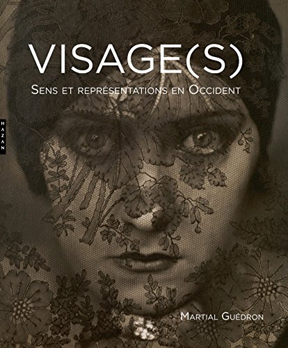 Beispielbild fr Visage(s). Sens et reprsentations en occident zum Verkauf von Gallix