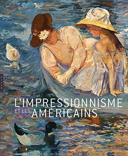Stock image for L'impressionnisme et les Amricains for sale by Ludilivre Photobooks