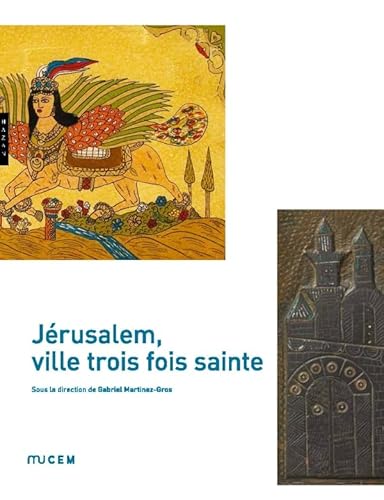 Beispielbild fr Jrusalem, ville trois fois sainte zum Verkauf von Ammareal