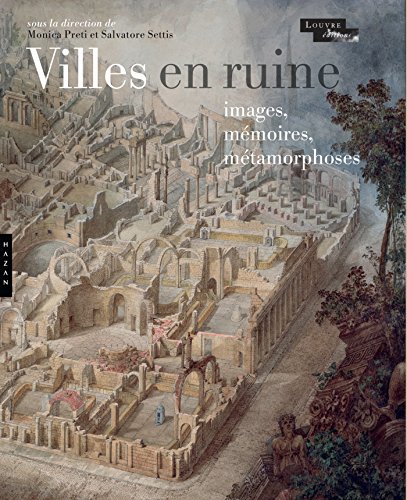 Imagen de archivo de Villes En Ruine : Images, Mmoires, Mtamorphoses a la venta por RECYCLIVRE