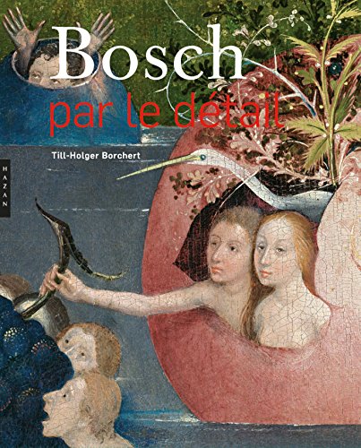 Stock image for Bosch par le dtail for sale by Librairie Le Lieu Bleu Paris