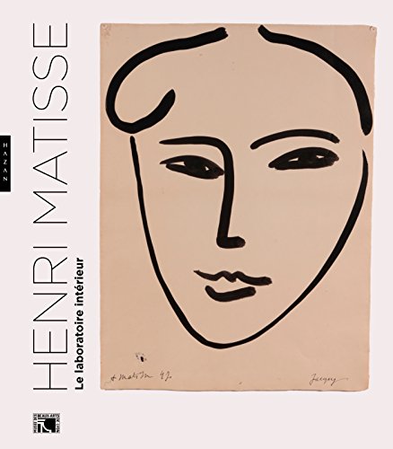 Imagen de archivo de Henri Matisse: Le laboratoire intrieur a la venta por Mullen Books, ABAA