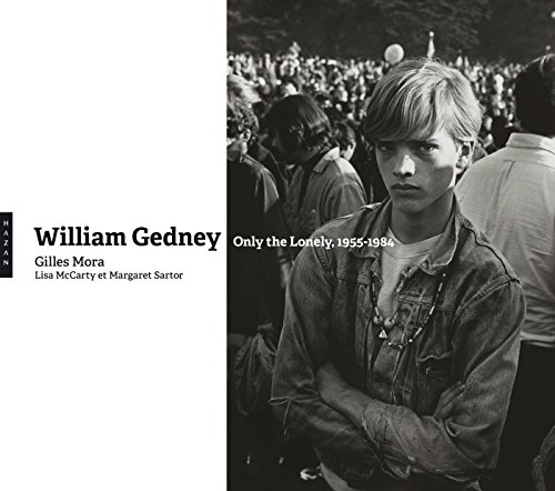Beispielbild fr William Gedney : Only The Lonely, 1955-1984 zum Verkauf von RECYCLIVRE