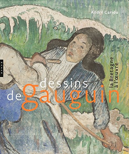 Stock image for Dessins de Gauguin. La Bretagne  l'oeuvre for sale by Librairie Th  la page