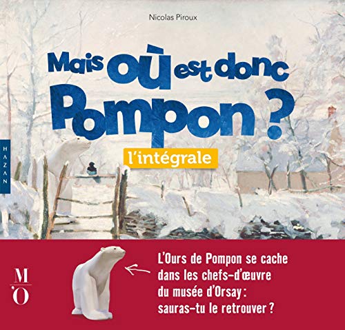 Stock image for Mais o est donc Pompon ? l'intgrale for sale by medimops