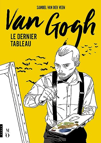 Imagen de archivo de Van Gogh, le dernier tableau [FRENCH LANGUAGE - Soft Cover ] a la venta por booksXpress