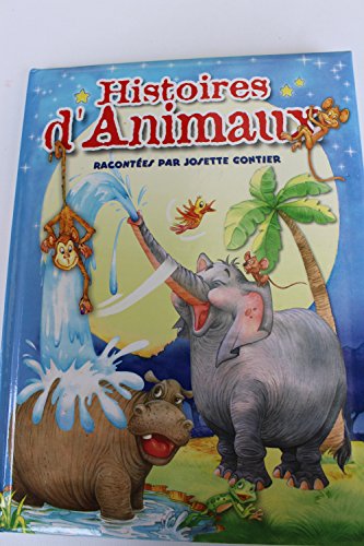 Beispielbild fr histoires d'animaux zum Verkauf von Ammareal