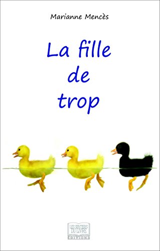 Beispielbild fr La fille de trop zum Verkauf von medimops