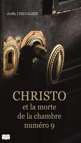 Beispielbild fr Christo et la morte de la chambre numro 9 zum Verkauf von Gallix