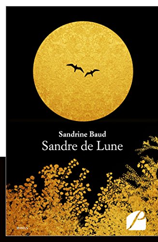 Beispielbild fr Sandre de Lune zum Verkauf von medimops