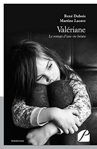 Stock image for Valriane: Le roman d'une vie brise for sale by Ammareal
