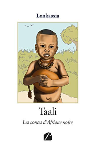 Beispielbild fr Taali: Les contes d'Afrique noire zum Verkauf von Ammareal