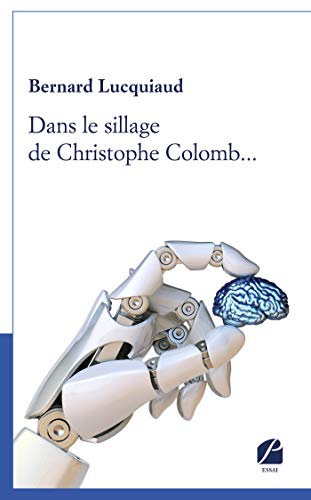 Beispielbild fr Dans le sillage de Christophe Colomb. zum Verkauf von medimops