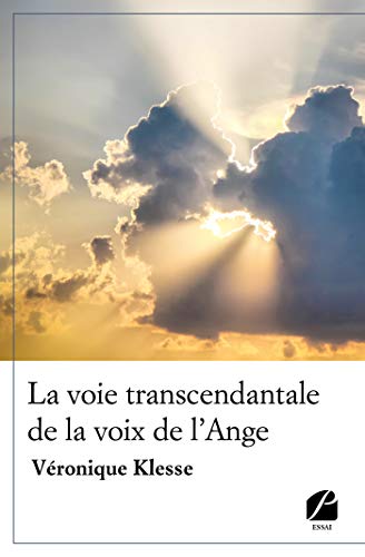 Beispielbild fr La voie transcendantale de la voix de l'Ange zum Verkauf von medimops