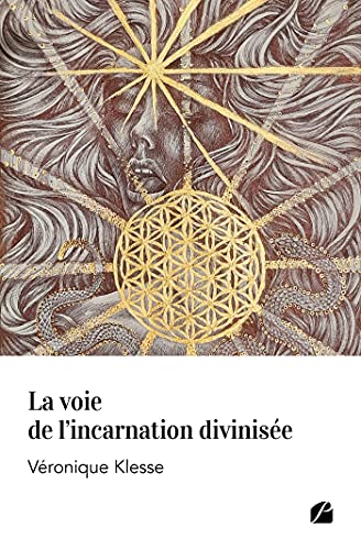 Beispielbild fr La voie de l'incarnation divinise zum Verkauf von medimops