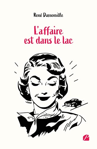 Stock image for L'affaire est dans le lac for sale by medimops