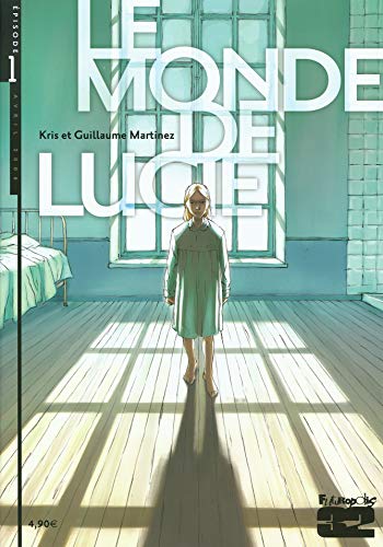 Stock image for Le monde de Lucie, Tome 1 : for sale by Ammareal