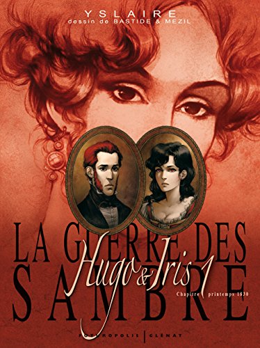 Beispielbild fr La guerre des Sambre (Tome 1-Hugo & Iris, premier chapitre:Le mariage d'Hugo) [Reli] Bastide,Jean et Mezil,Vincent zum Verkauf von BIBLIO-NET