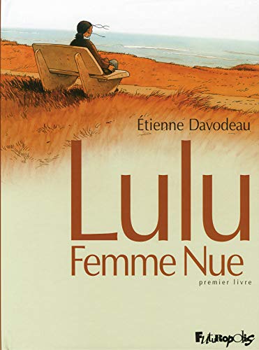 9782754801027: Lulu femme nue T1: Premier livre