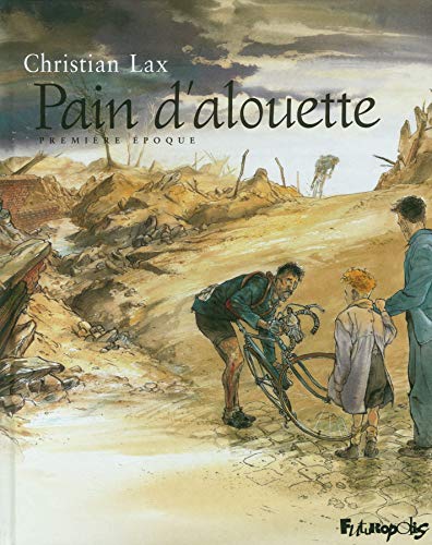 Beispielbild fr Pain d'alouette (Tome 1-Premire poque) zum Verkauf von Ammareal