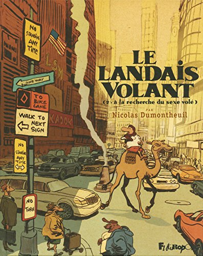 Stock image for Le Landais volant (Tome 2- la recherche du sexe vol) for sale by Ammareal