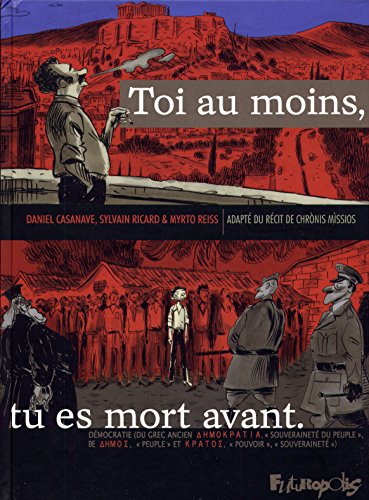 Stock image for Toi au moins, tu es mort avant for sale by Ammareal